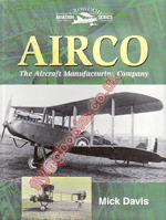 Airco: The Aircraft Manufacturing Company