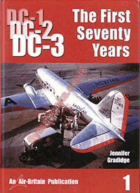DC1, DC2, DC3 The First Seventy Years Volume 1