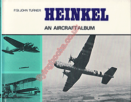 Heinkel: an Aircraft Album