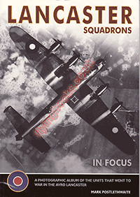 Lancaster Squadrons in Focus