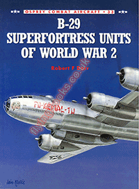 No. 33 B-29 Superfortress Units of World War 2