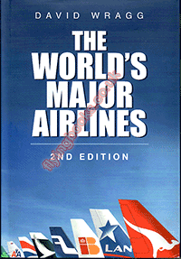 The World's Major Airlines 2nd edition