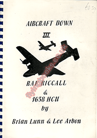 Aircraft Down III RAF Riccall and 1658 HCU