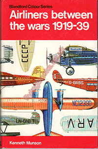 Airliners Between the Wars 1919-1939