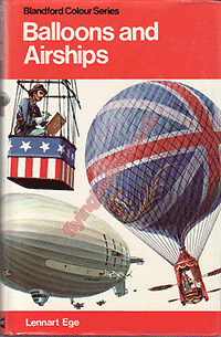 Balloons and Airships 1783-1973