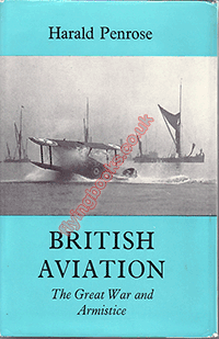 British Aviation: The Great War and Armistice 1915-1919