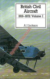 British Civil Aircraft 1919-1972 Volume 1