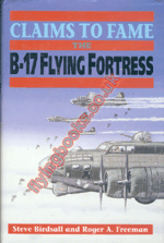 Claims to Fame: B17 Flying Fortress