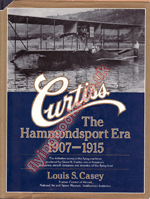 Curtiss The Hammondsport Era 1907-1915