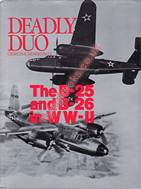 Deadly Duo: The B-25 and B-26 in World War Two 
