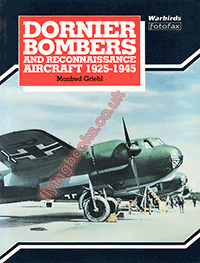 Dornier Bombers and Reconnaissance Aircraft 1925-1945
