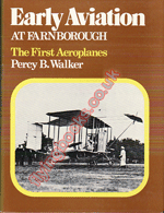Early Aviation at Farnborough Vol.2: The First Aeroplanes