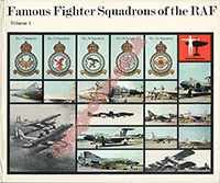 Famous Fighter Squadrons of The R.A.F. Vol. 1