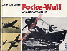 Focke-Wulf: an Aircraft Album