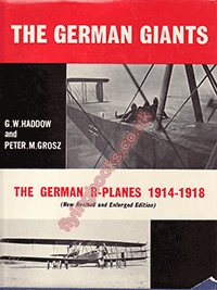 The German Giants: The German R-Planes 1914-1918
