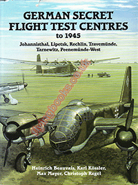 German Secret Flight Test Centres to 1945