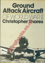 Ground Attack Aircraft of World War Two
