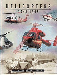 Helicopters 1948-1998 a Contemporary History