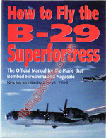 How to Fly The B-29 Superfortress
