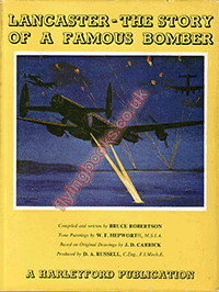Lancaster - The Story of a Famous Bomber