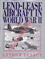 Lend-Lease Aircraft in World War Two