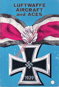 Luftwaffe Aircraft and Aces