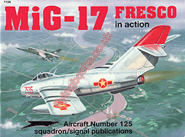 MiG-17 Fresco in Action Aircraft No. 125