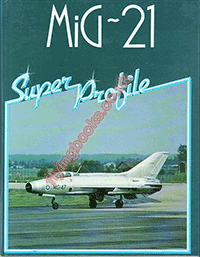 MiG 21 Super Profile