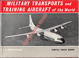 Military Transports and Training Aircraft of The World