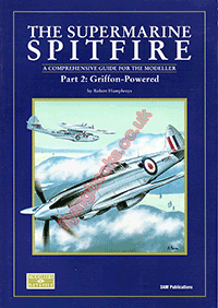 The Supermarine Spitfire Part 2: Griffon Powered