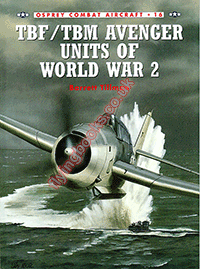 No. 16 TBF/TBM Avenger Units of World War 2