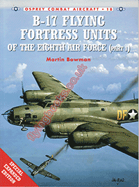 No. 18 B-17 Flying Fortress Units of the Eighth Air Force (part 1)