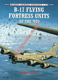 No. 38 B-17 Flying Fortress Units of the MTO