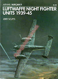 No. 9 Luftwaffe Night Fighter Units 1939-45