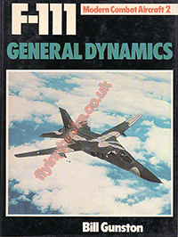 Modern Combat Aircraft No.2 F111 General Dynamics