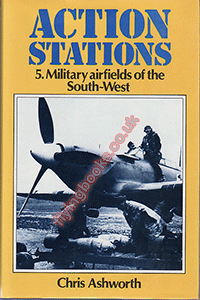 No. 5 Military Airfields of The South West