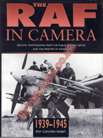 The R. A. F. in Camera 1939-1945
