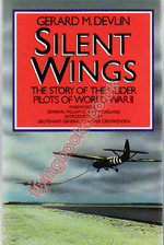 Silent Wings: The Story of the Glider Pilots of World War Two