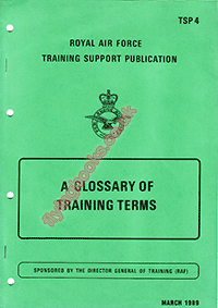 TSP4 RAF Training Support Publication: A Glossary of Training Terms