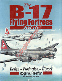 The B17 Flying  Fortress Story