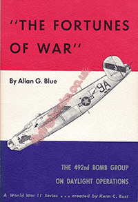 The Fortunes Of War The 492nd Bomb Group on Daylight Operations