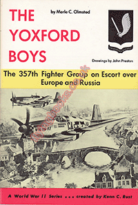 The Yoxford Boys The 357th Fighter Group on escort duties over Europe and Russia