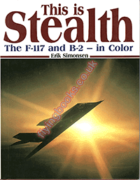 This is Stealth: The F117 and B2 in Color