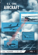 U. S. Civil Aircraft ATC 1-100 Volume 1