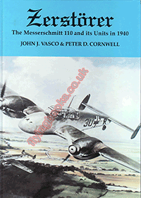 Zerstörer The Messerschmitt 110 and its units in 1940